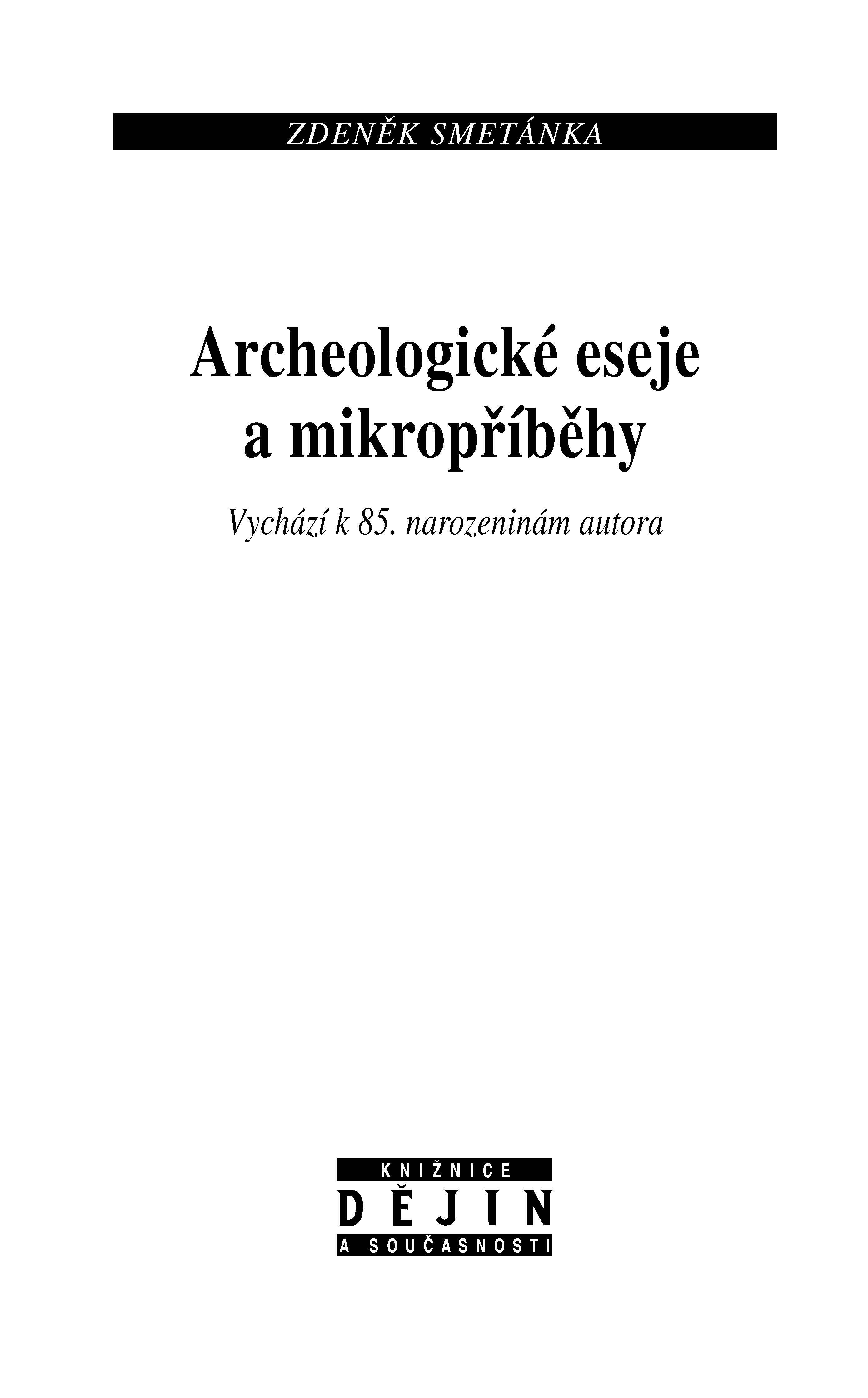 Archeologické eseje a mikropříběhy ukázka-1