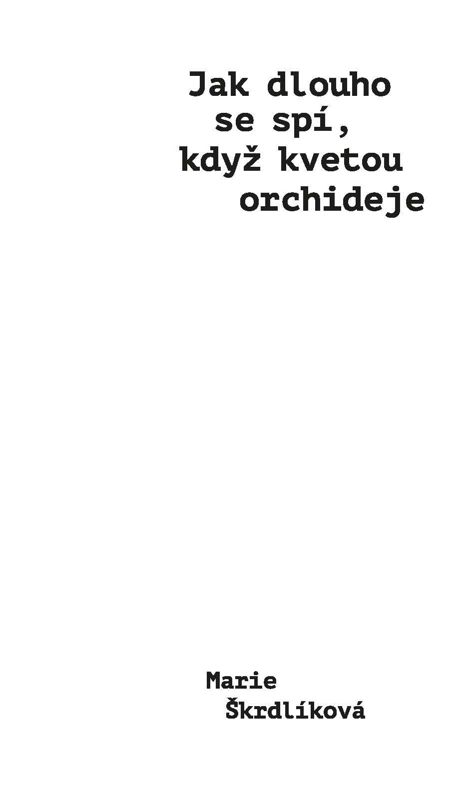 Jak dlouho se spí, když kvetou orchideje ukázka-1