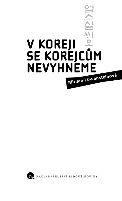 V Koreji se Korejcům nevyhneme ukázka-1